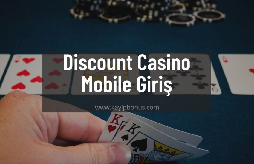 Discount Casino Mobile Giriş